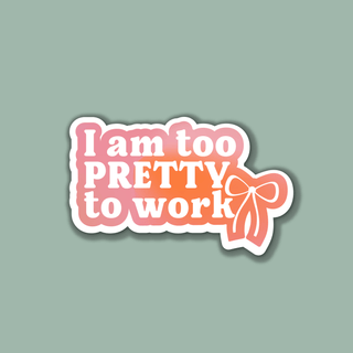 Too Pretty Sticker (pink gradient) - Sticker - ANDI